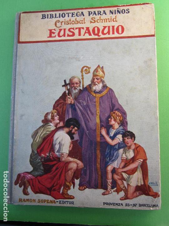 Libros antiguos: biblioteca para ni&ntilde;os , EUSTAQUIO , cristobal schmid , 1919 - Foto 1