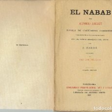 Libros antiguos: EL NABAB, POR ALFONSO DAUDET. AÑO 1897 (10.2)