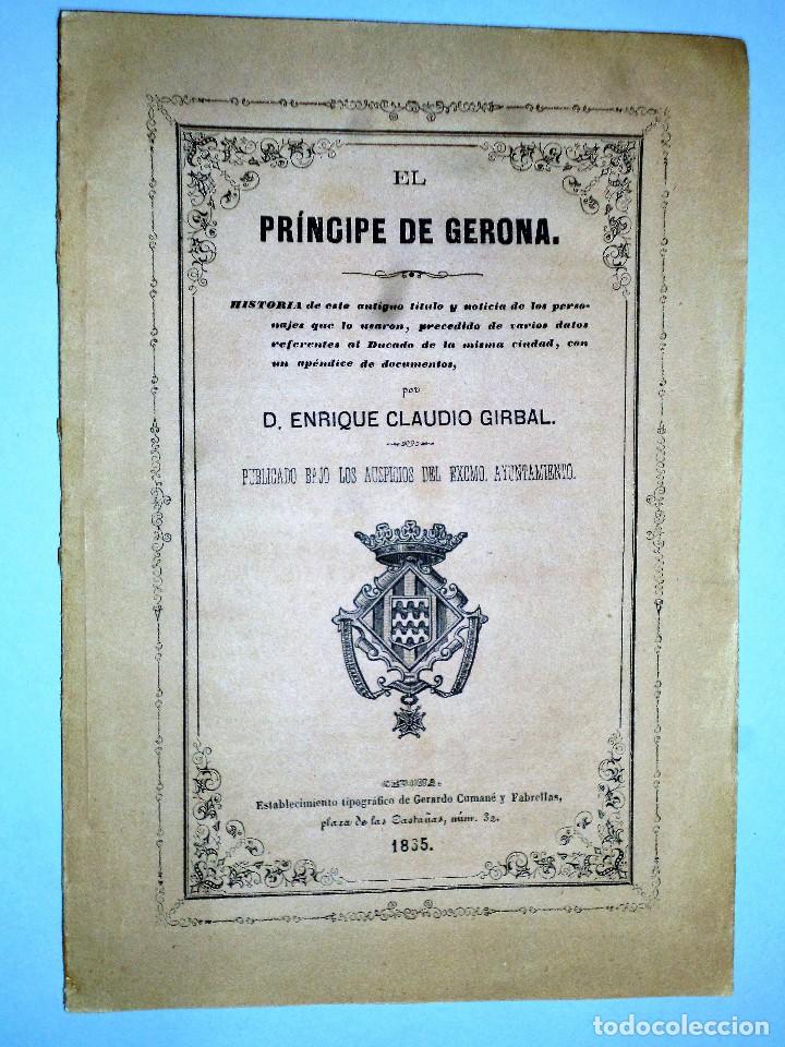 Libros antiguos: EL PR&Iacute;NCIPE DE GERONA (1865) - Foto 1