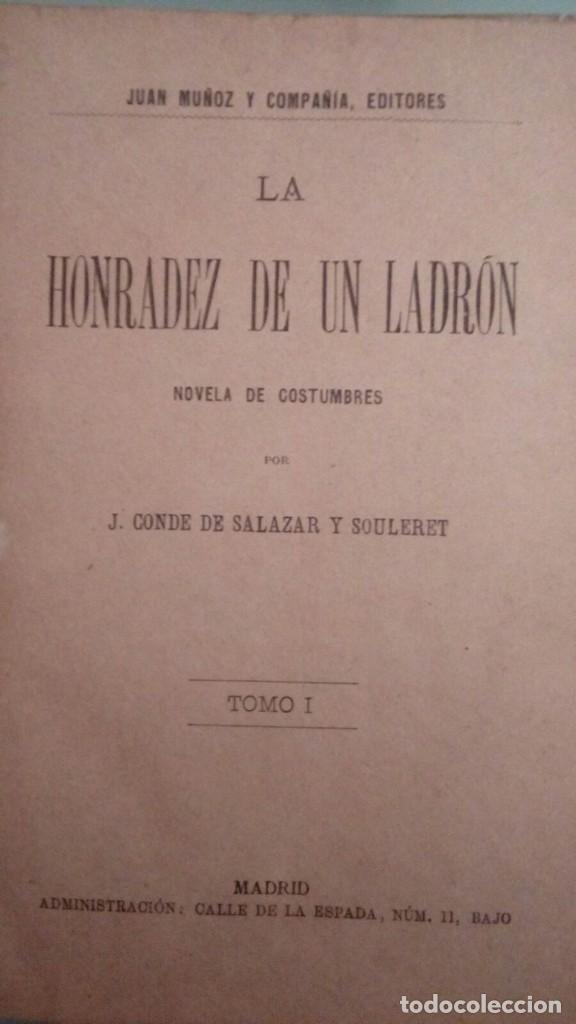 Libros antiguos: LA HONRADEZ DE UN LADR&Oacute;N - Foto 2