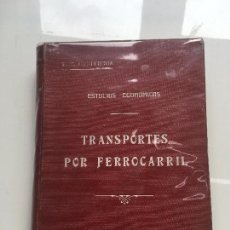 Libros antiguos: TRANSPORTES POR FERROCARRIL. Lote 112974327