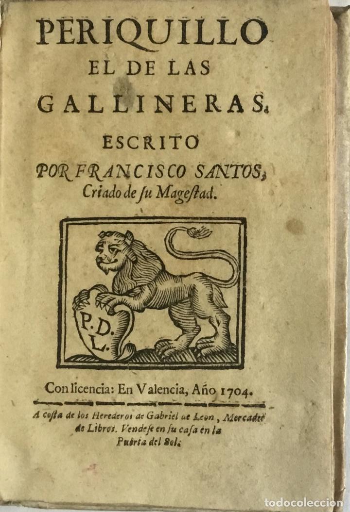 Libros antiguos: PERIQUILLO EL DE LAS GALLINERAS. - SANTOS, Francisco. 1704. - Foto 1