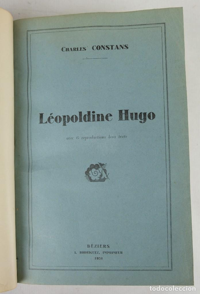 Libri antichi: L&eacute;opoldine Hugo-Charles Constans-I.Rodriguez, Imprimeur, B&eacute;ziers 1931