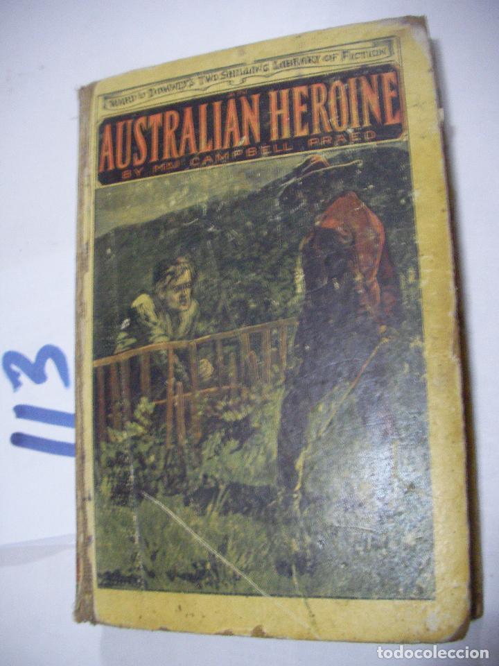 Libros antiguos: ANTIGUO LIBRO - AUSTRALIAN HEROINE - Foto 1