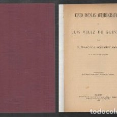 Libri antichi: CINCO POESIAS AUTOBIOGRAFICAS DE LUIS VELEZ DE GUEVARA.- RODRIGUEZ MARIN, FCO.- A-FOLLETO-090.