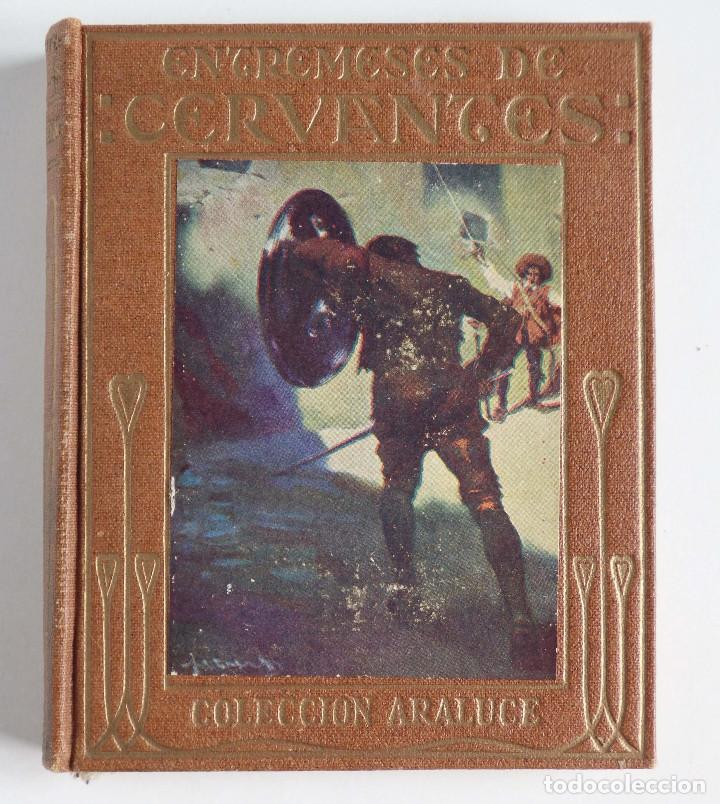 Old books: ENTREMESES de CERVANTES -2&ordf; edici&oacute;n - Publicaciones Araluce &ndash; n&ordm; 62