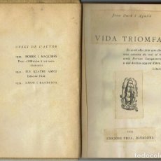 Libros antiguos: VIDA TRIOMFAL, PER JOAN DUCH I AGULLÓ. AÑO 1935. (12.2)
