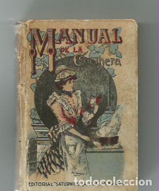Libros antiguos: Manual de la cocinera. Saturnino Calleja - Foto 1