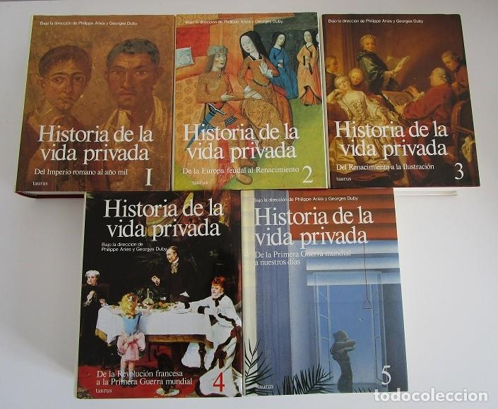 Libros antiguos: HISTORIA DE LA VIDA PRIVADA COMPLETA 5 VOLUMENES - Foto 2