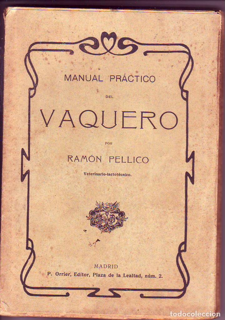 Libros antiguos: Manual practico del vaquero 1910 - Foto 1