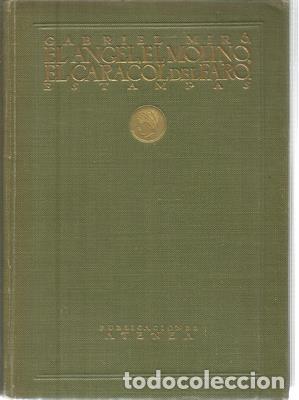 Libros antiguos: El angel, el molino, el caracol del faro. Estampas rurales y de cuentos, estampas de un le&oacute;n y una l