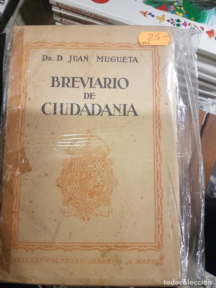 Old books: BREVIARIO DE CIUDADANIA,POR DR. D. JUAN MUGUETA