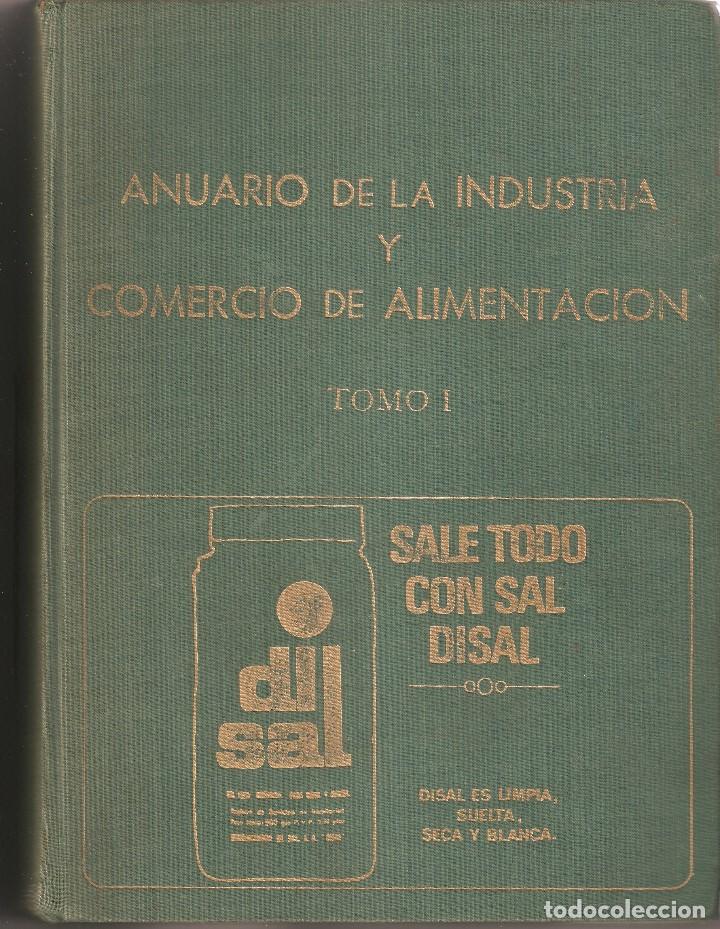 Libros antiguos: ANUARIO DE LA INDUSTRIA Y COMERCIO DE ALIMENTACION - Foto 1