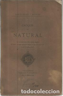 Libros antiguos: Cr&oacute;quis del natural - OLLER Y MORAGAS, NARCIS