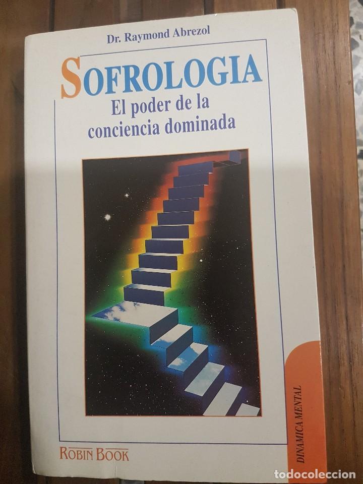 Libros antiguos: SOFROLOG&Iacute;A,EL PODER DE LA CONCIENCIA DOMINADA - Foto 1
