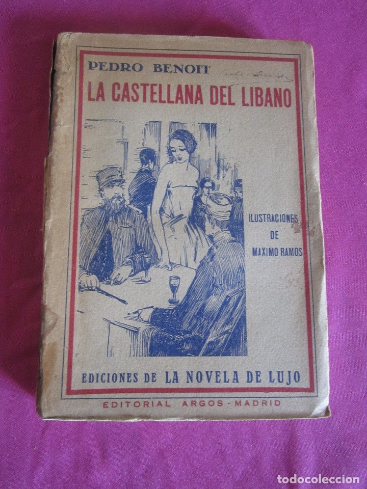 Libros antiguos: LA CASTELLANA DEL LIBANO PEDRO BENOIT ILUSTRACIONES DE MAXIMO RAMOS - Foto 3