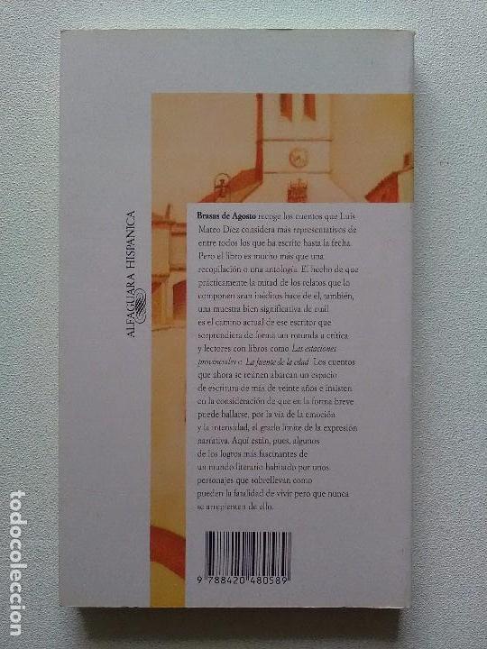 Libros antiguos: BRASAS DE AGOSTO/LUIS MATEO DIEZ - Foto 2