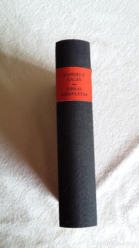Libros antiguos: GABRIEL Y GAL&Aacute;N. OBRAS COMPLETAS. C.I.A.P. - Foto 5