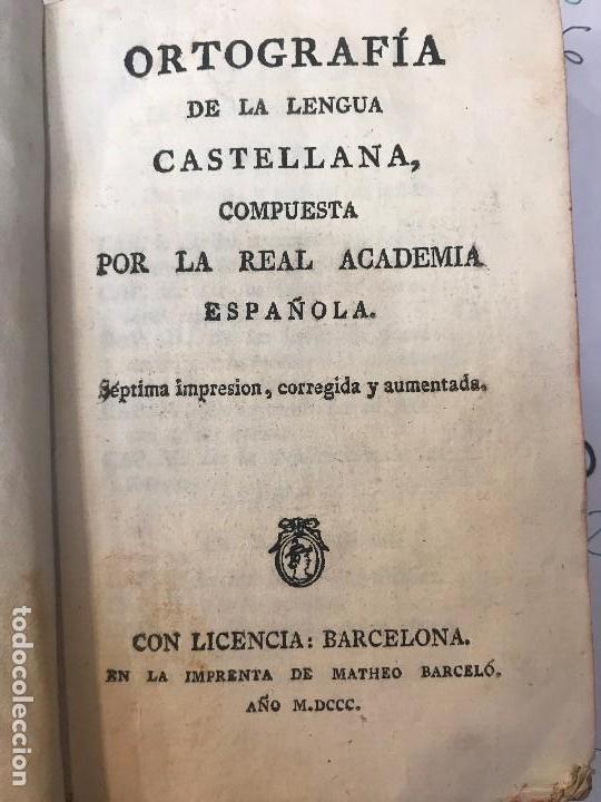 Libros antiguos: ortografia de la lengua castellana, 1800 - Foto 1