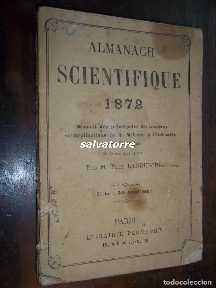 Livres anciens: ALMANACH SCIENTIFIQUE 1872.ALMANAQUE CIENTIFICO.PAUL LAURENCIN.EN FRANCES.