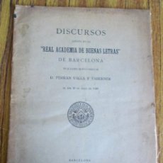 Libros antiguos: DISCURSO LLEGITS EN LA REALA ACADEMIA DE BUENAS LETRAS DE BARCELONA - FERRAN VALLS Y TEBERNER 1920