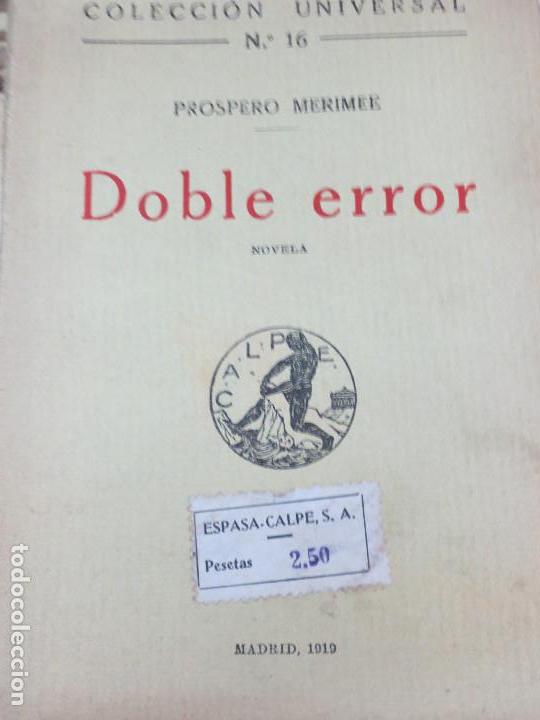 Libros antiguos: DOBLE ERROR PROSPERO MERIMEE EDIT CALPE A&Ntilde;O 1919 - Foto 1