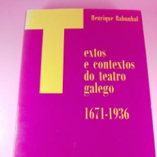 Libros antiguos: LIBRO-TEXTOS E CONTEXTOS DO TEATRO GALEGO-1671/1936-LAIOVENTO-ENSAIO-HENRIQUE RABUÑAL-1994-. Lote 118527711