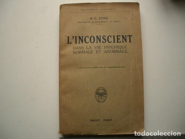 Libros antiguos: L'inconscient Dans La Vie Psychique Normale et Anormale Jung Dr C  Published by Payot