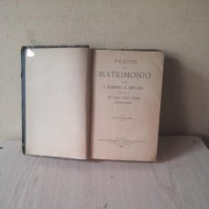 Libros antiguos: T.GUERRERO Y R.SEPULVEDA - PLEITO DEL MATRIMONIO - SEXTA EDICION 1885. Lote 118837151