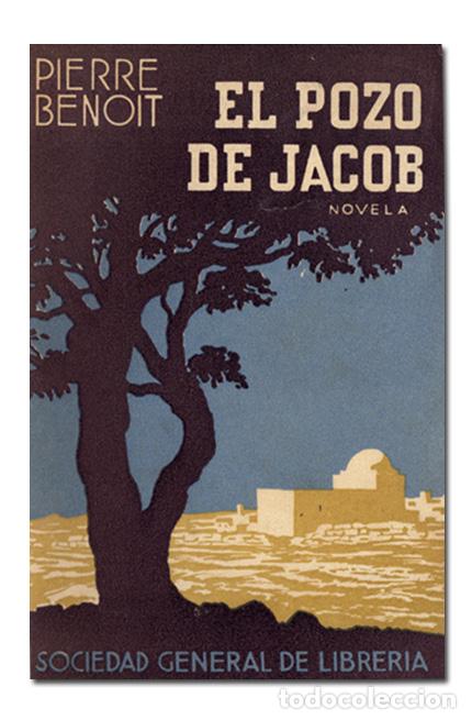 Libros antiguos: BENOIT (Pierre). El pozo de Jacob. 1925.Cubierta en color de Benet - Foto 1