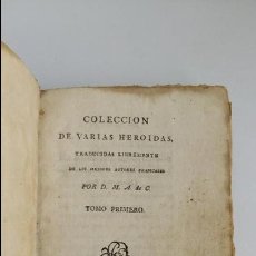 Libros antiguos: COLECCION DE VARIAS HEROINAS. TOMO PRIMERO 1804. VER FOTOS Y LEER DESCRIPCION