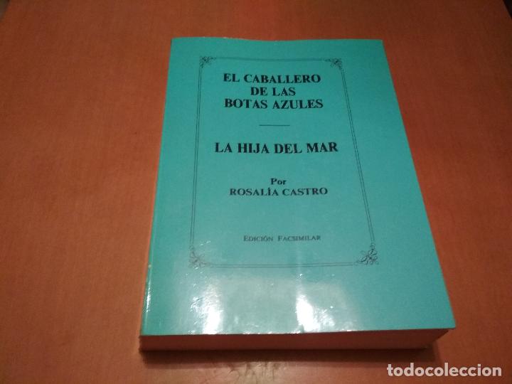 Libros antiguos: EL CABALLERO DE LAS BOTAS AZULES - LA HIJA DEL MAR - Foto 1