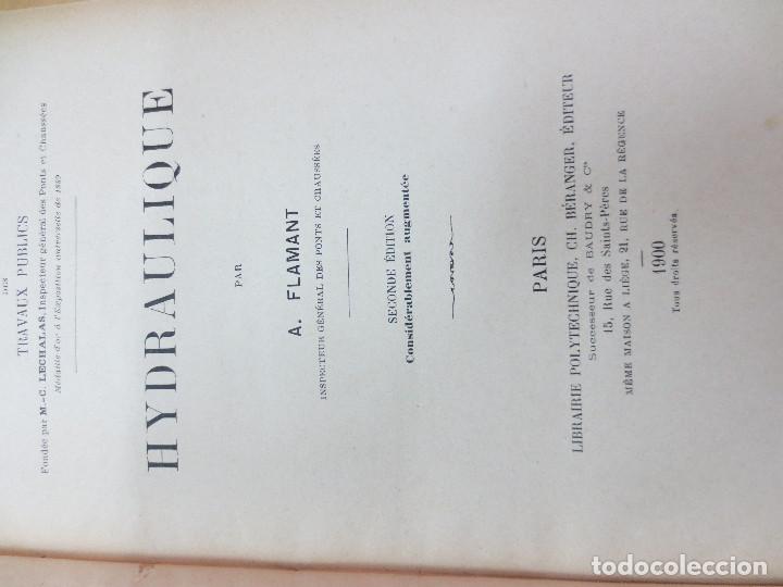 Libros antiguos: HYDRAULIQUE A. FLAMANT EDIT LIBRAIRIE POLYTECHNIQUE CH. B&Eacute;RANGER A&Ntilde;O 1900 - Foto 3