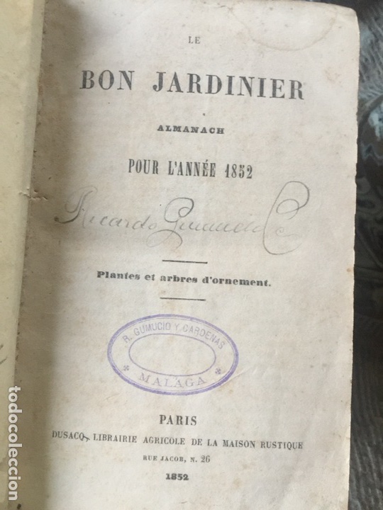Livres anciens: Bot&aacute;nica plantas LE BON JARDINIER. PLANTES ET ARBRES D'ORNEMENT.) (JARDINER&Iacute;A) (1852)