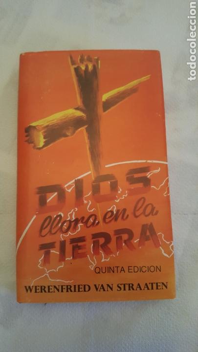 Libros antiguos: DIOS LLORA EN LA TIERRA - Foto 1