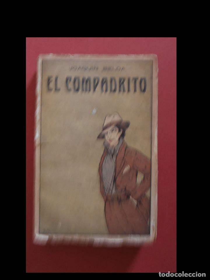 Libros antiguos: El compadrito. Novela. Joaquin Belda - Foto 1