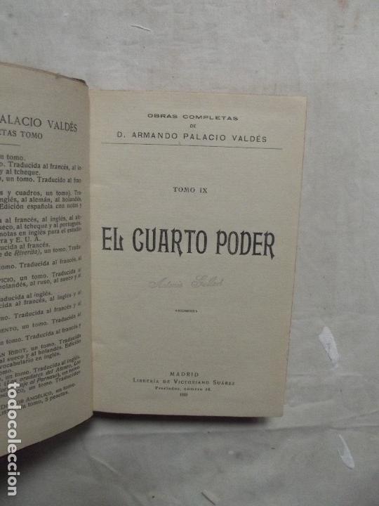 Libros antiguos: EL CUARTO PODER  DE ARMANDO PALACIO VALDES OBRAS COMPLETAS TOMO IX - Foto 2