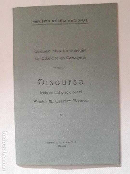 Livres anciens: PREVISION MEDICA NACIONAL. Casimiro Bonmati. Editorial La Verdad SA. Murcia 1931