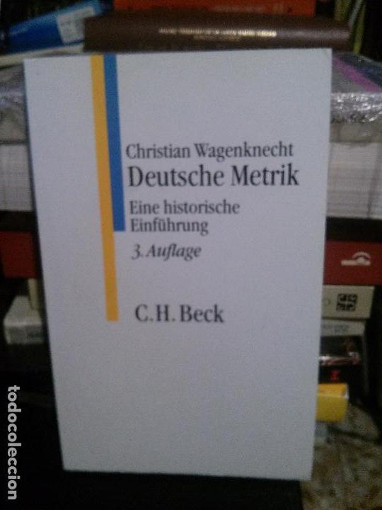 Old books: DEUTSCHE METRIK, CHRISTIAN WAGENKNECHT, C.H. BECK.