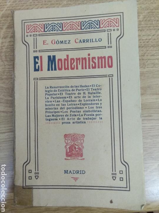 Libros antiguos: EL MODENISMO E. G&Oacute;MEZ CARRILLO - Foto 1