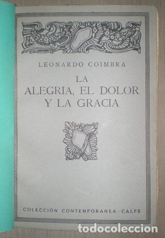 Libros antiguos: COIMBRA, LEONARDO: LA ALEGRIA, EL DOLOR Y LA GRACIA - Foto 1