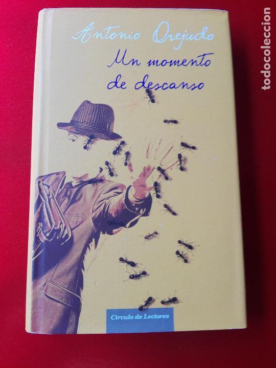 Libros antiguos: Libro-un momento de descanso-antonio orejudo - Foto 1