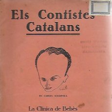 Libros antiguos: ELS CONTISTES CATALANS ANY 1 NÚM. 1. LA CLÍNICA DE BEBÈS.../ C. SOLDEVILA; IL. JUNCEDA. [1924].. Lote 119997475