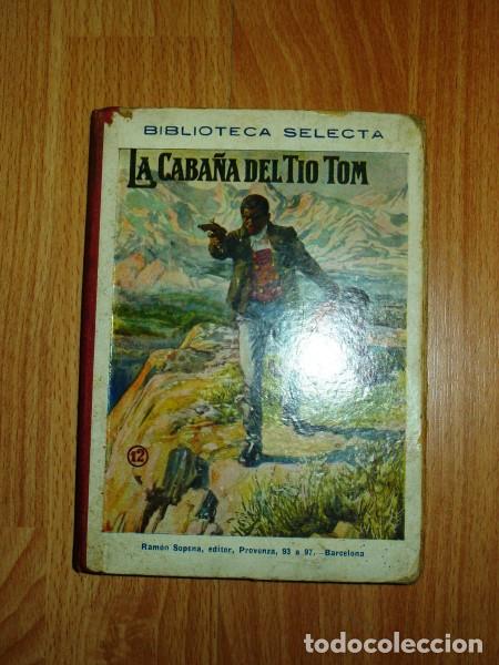 Libros antiguos: LA CABA&Ntilde;A DEL T&Iacute;O TOM (Biblioteca Selecta ; 12) - Foto 1