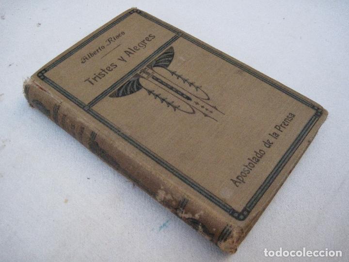 Libros antiguos: TRISTES Y ALEGRES. EDICION 1924. LECTURAS RECREATIVAS. - Foto 1