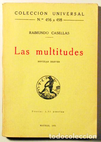 Libros antiguos: CASELLAS, Raimundo - LAS MULTITUDES - Madrid 1921 - 1&ordf; edici&oacute;n en espa&ntilde;ol - Foto 1