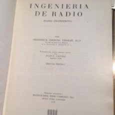 Libros antiguos: INGENIERÍA DE RADIO FREDERICK EMMONS TERMAN BUENOS AIRES 1947 VALVULAS RADIO COMUNICACIÓN. Lote 120846199