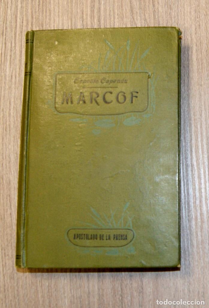 Libros antiguos: Marcof (Tomo 1) Ernesto Capendu 1911 - Foto 1