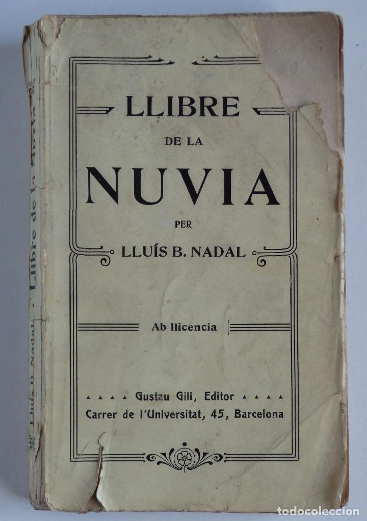 Libros antiguos: Llibre de la N&uacute;via - Llu&iacute;s B. Nadal - Foto 1