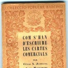 Libros antiguos: CON S'HAN D'ESCRIURE LES CARTES COMERCIALS. Lote 120967555